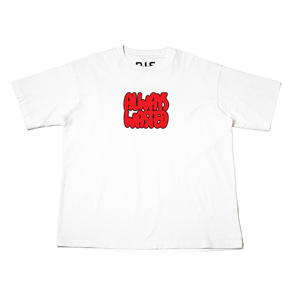 Always Wasted T-Shirt