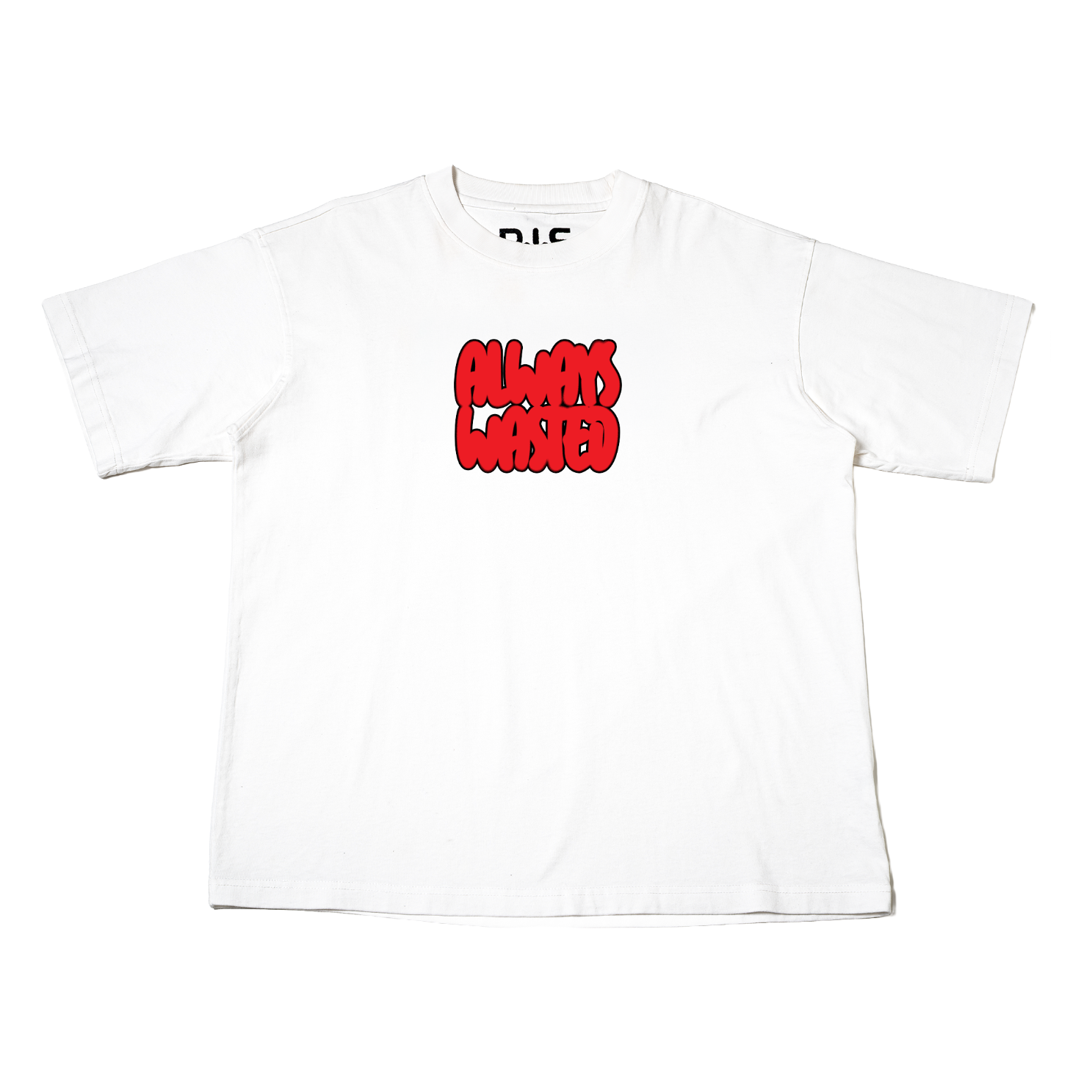 Always Wasted T-Shirt