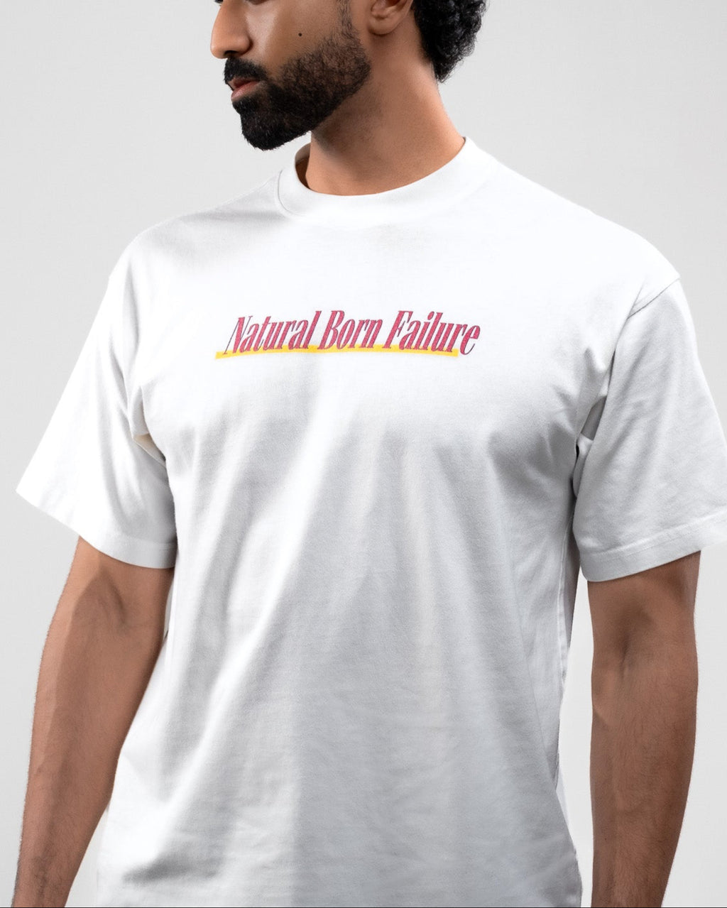 Natural Born Failure T-Shirt