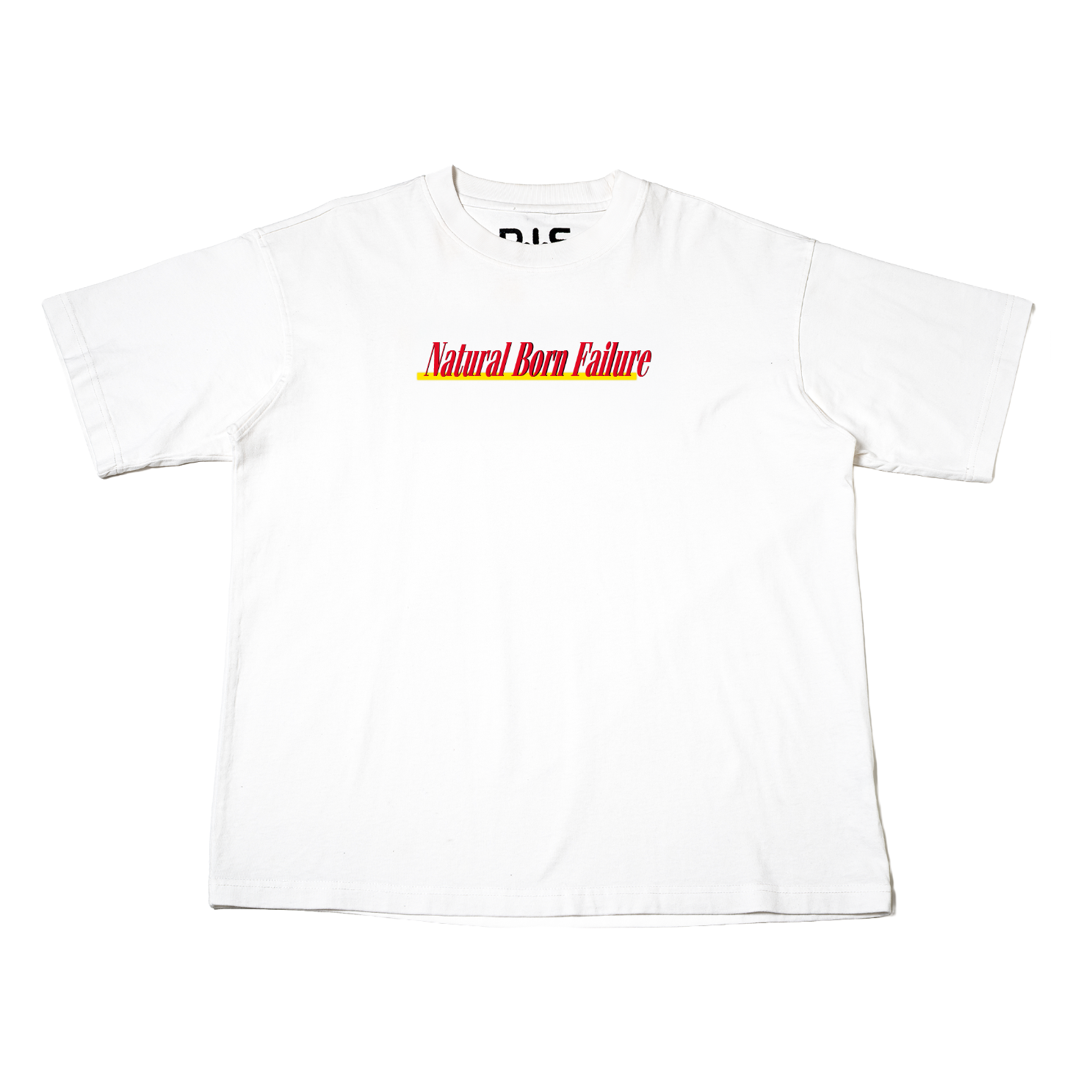 Natural Born Failure T-Shirt