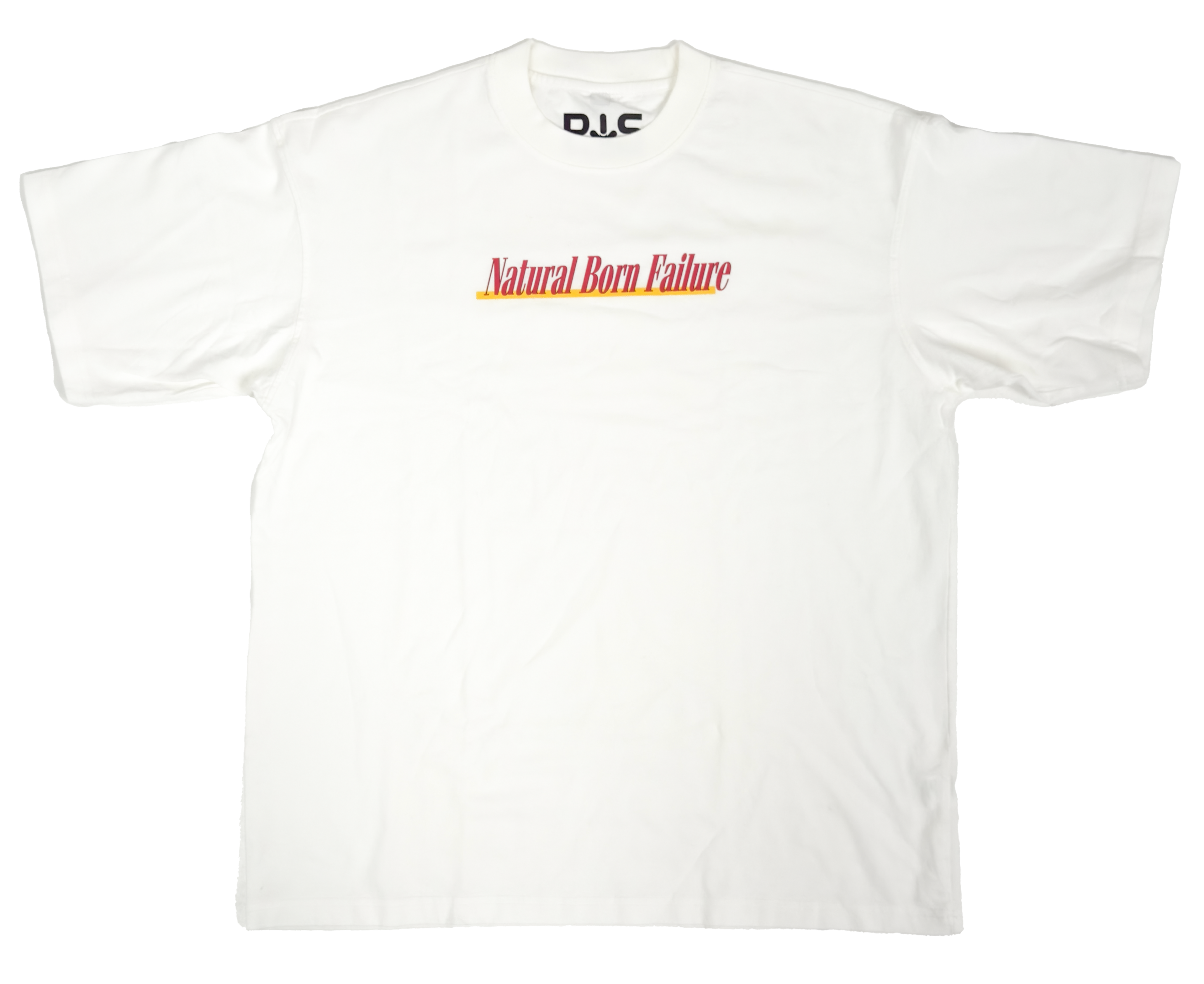 Natural Born Failure T-Shirt